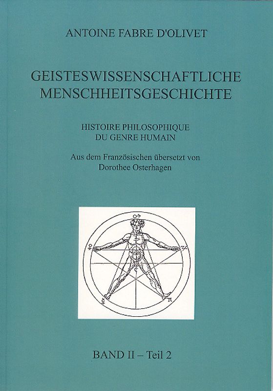 Geisteswissenschaftliche Menschheitsgeschichte Band II Teil 2