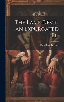 The Lame Devil. an Expurgated Ed
