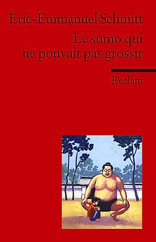 Le sumo qui ne pouvait pas grossir. Französischer Text mit deutschen Worterklärungen. B2 (GER)