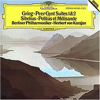 Herbert von Karajan - Peer Gynt Suiten 1 & 2 / Pelleas et Melisande