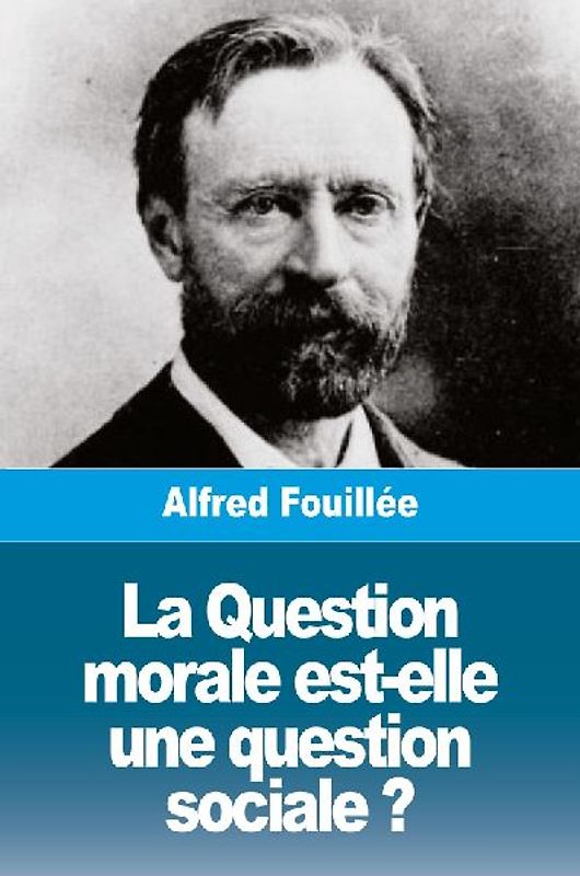 La Question morale est-elle une question sociale ?