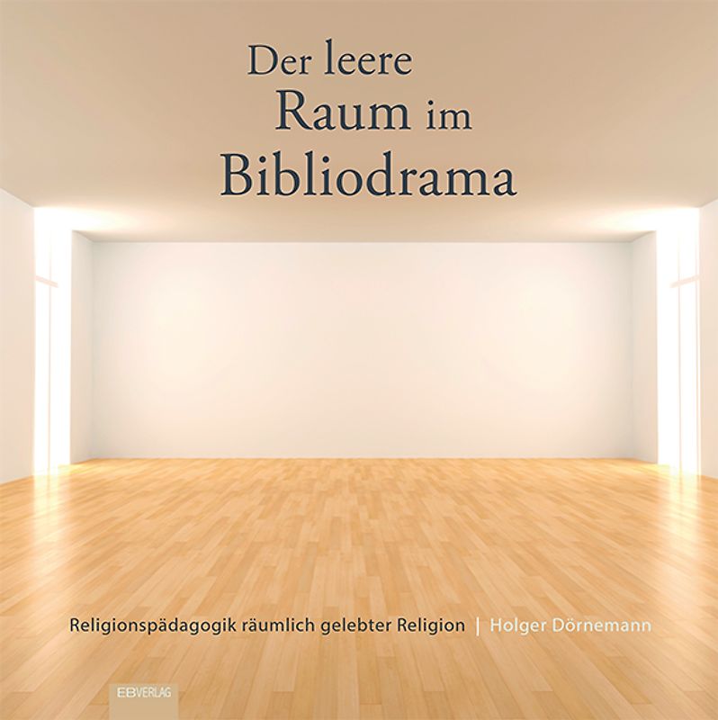 Der leere Raum im Bibliodrama