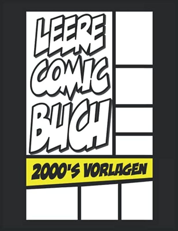 100 Vorlagen für Comic Zeichnen Lernen: Comic Selber Zeichnen Blanko Buch Geschenk für Comic Fan, Erwachsene & Kinder (A4 Comic Papier, 2000's Stil)