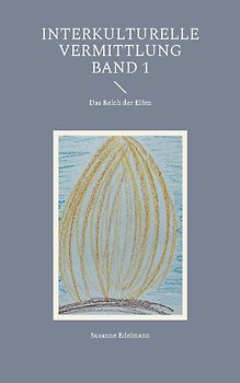 Interkulturelle Vermittlung Band 1