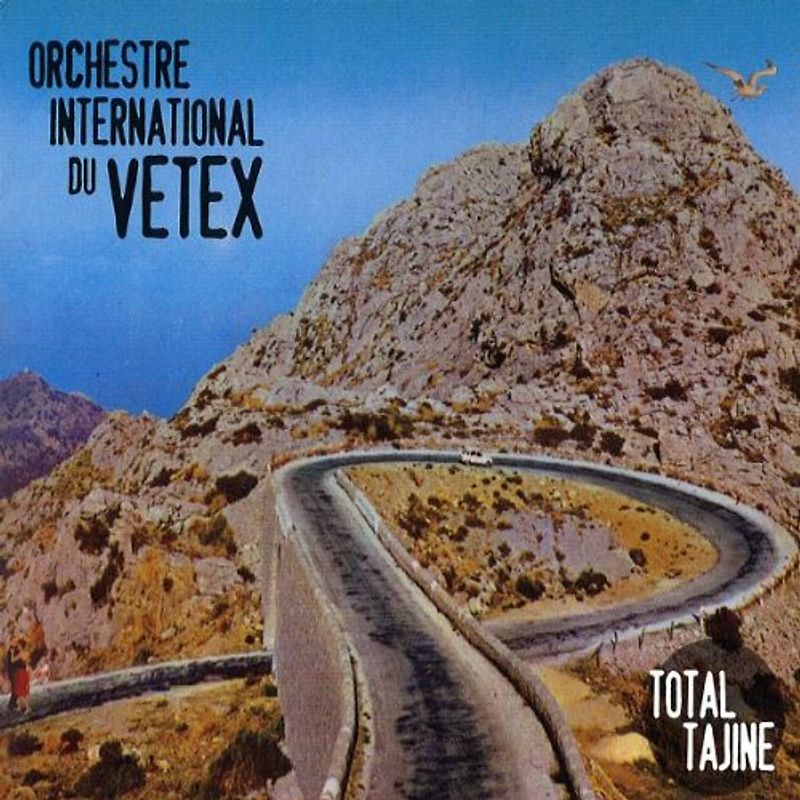 Orchestre International du Vetex - Total Tajine