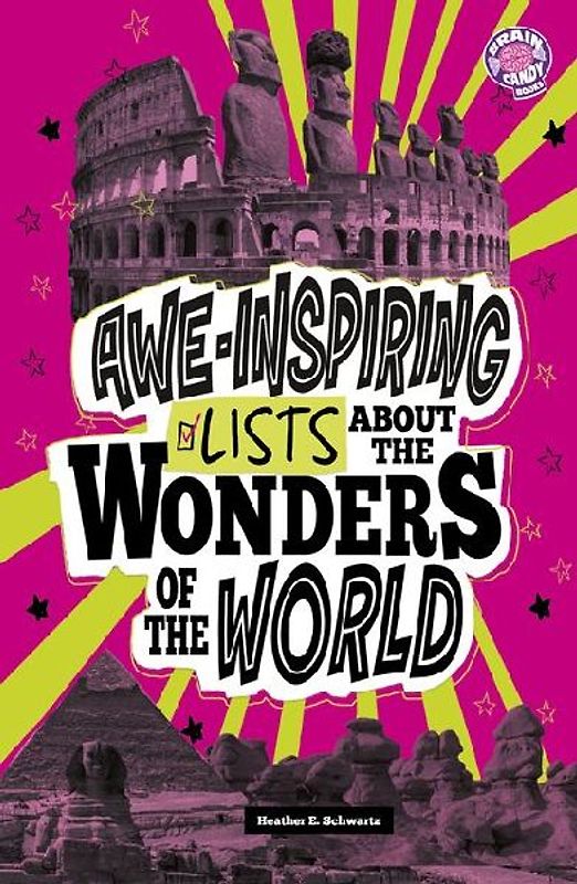 Awe-Inspiring Lists about the Wonders of the World