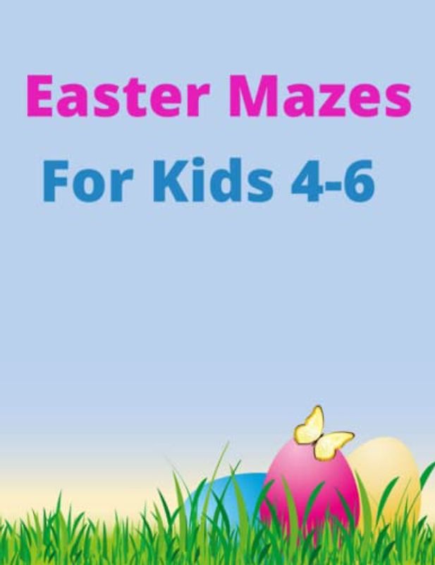 Easter Mazes For Kids 4-6, Mazes For Kids, Over 100 Mazes,