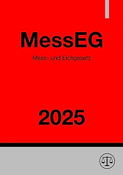 Mess- und Eichgesetz - MessEG 2025
