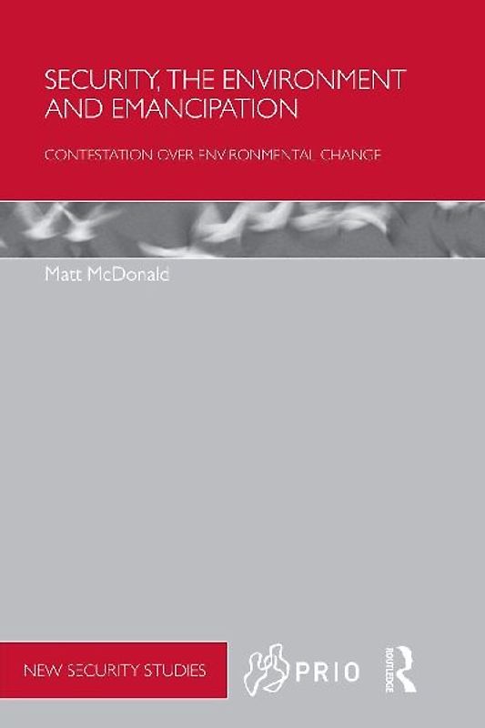 Security, the Environment and Emancipation
