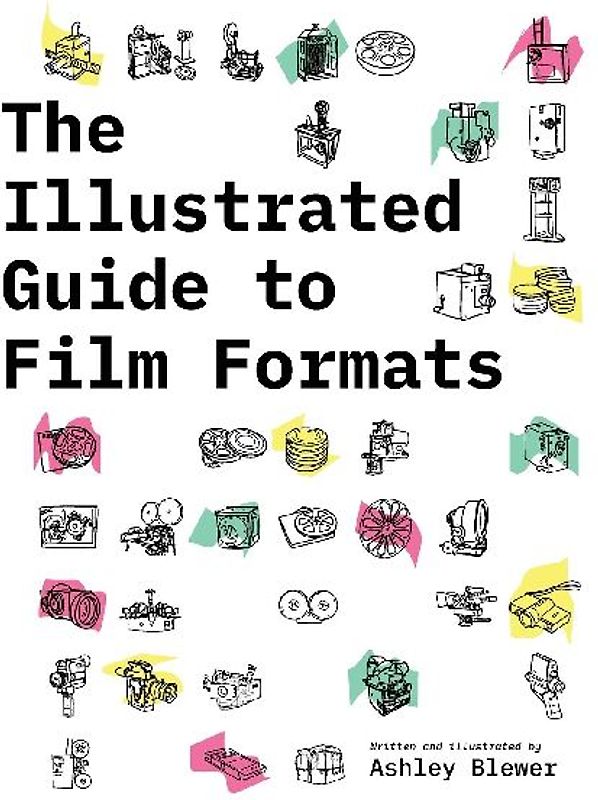 The Illustrated Guide to Film Formats