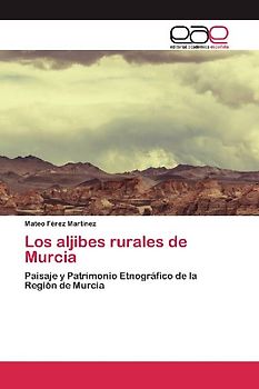 Los aljibes rurales de Murcia