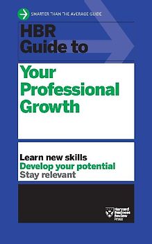 HBR Guide to Your Professional Growth