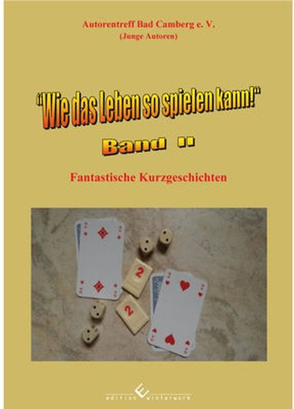 Wie das Leben so spielen kann - Band II