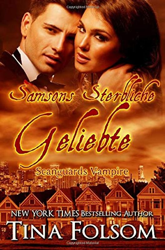Samsons Sterbliche Geliebte (Scanguards Vampire, Band 1)