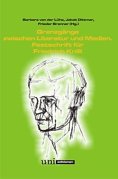 Grenzgänge zwischen Literatur und Medien