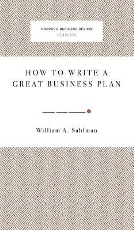 How to Write a Great Business Plan