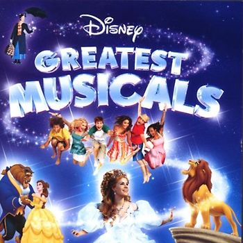 Various - Disneys Greatest Musicals