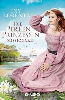 Die Perlenprinzessin. Missionare