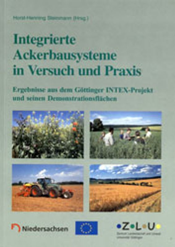Integrierte Ackerbausysteme in Versuch und Praxis