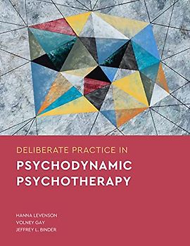 Deliberate Practice in Psychodynamic Psychotherapy