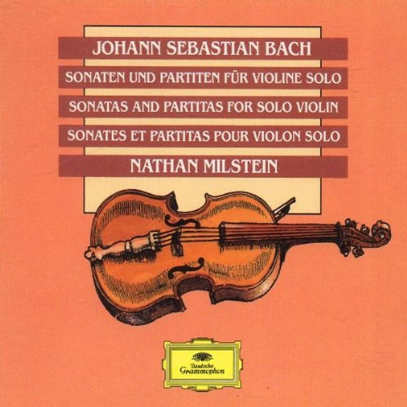 Nathan Milstein - Sonaten und Partiten für Violine solo