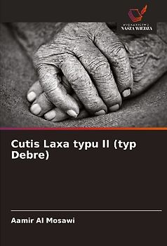 Cutis Laxa typu II (typ Debre)