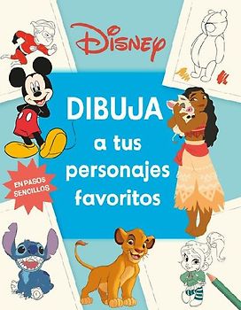 Disney Dibuja a Tus Personajes Favoritos (How to Draw Favorite Characters)