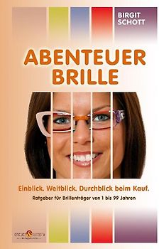 Abenteuer Brille