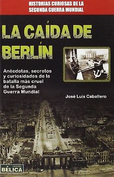 La Caída de Berlin