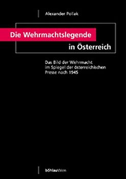 Die Wehrmachtslegende in Österreich