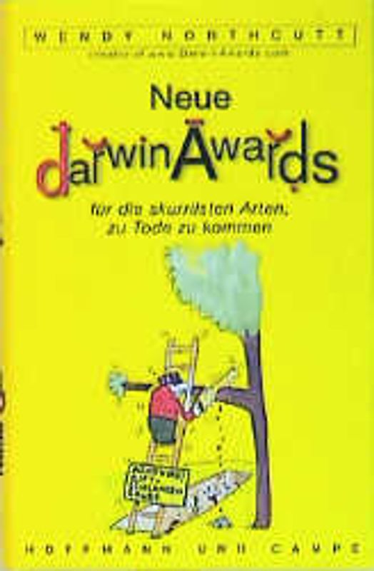 Neue Darwin Awards für die skurrilsten Arten, zu Tode zu kommen