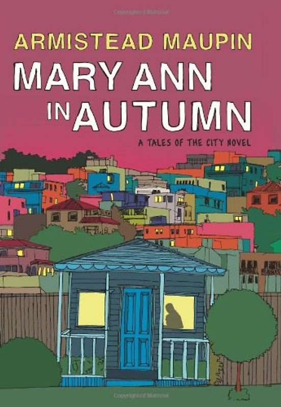 Mary Ann in Autumn: A Tales of the City Novel