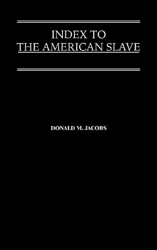 Index to the American Slave