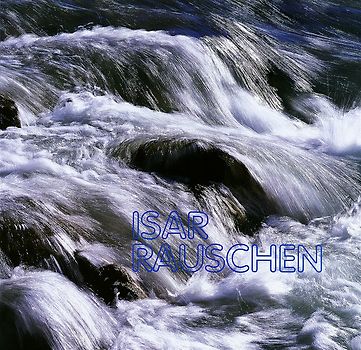 Isar-Rauschen