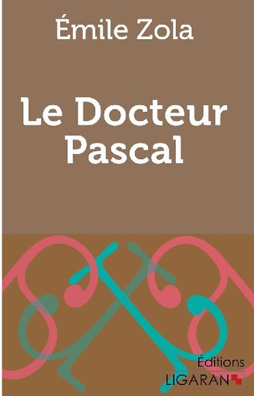 Le docteur Pascal
