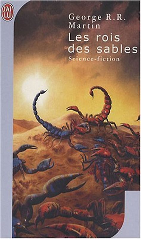 Les Rois des Sables - Martin, George R. R.