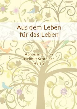 Aus dem Leben für das Leben