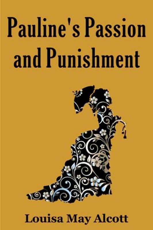 Pauline's Passion and Punishment