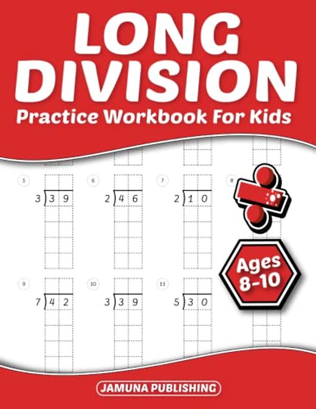 Long Division Math Workbook for Kids Ages 8-10: Everyday Math Practice Worksheets for 3rd-Grade and 4th-Grade: 756 Problems and Answer Key Included