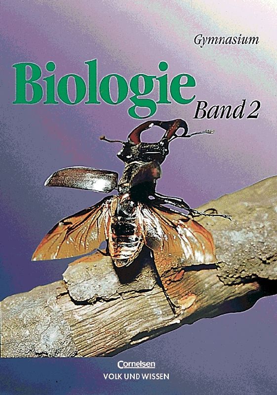 Biologie - Ausgabe Volk und Wissen - Gymnasium Östliche Bundesländer / 7./8. Schuljahr - Schülerbuch