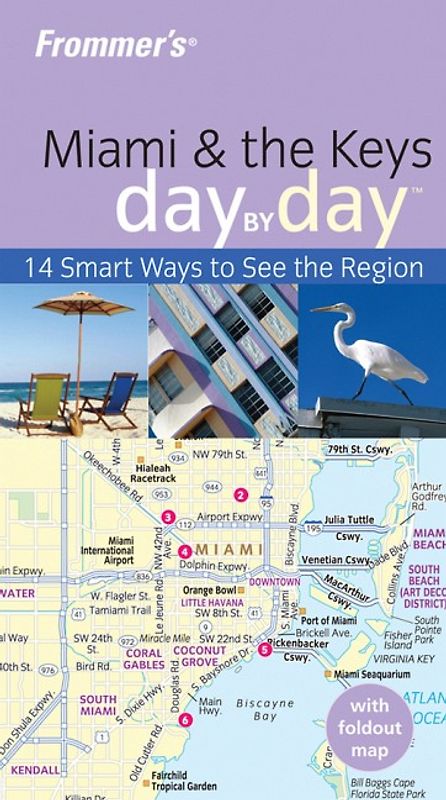 Frommer's Miami & the Keys Day by Day