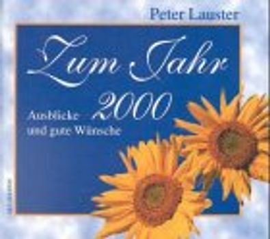 Zum Jahr Zweitausend - Ausblicke und gute Wünsche