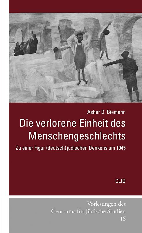 Die verlorene Einheit des Menschengeschlechts
