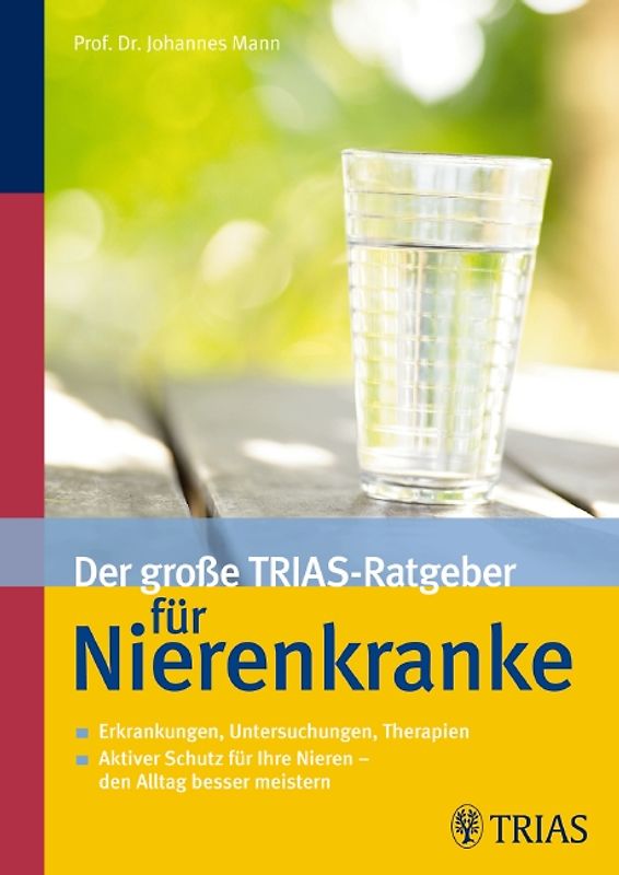 Der große TRIAS-Ratgeber für Nierenkranke