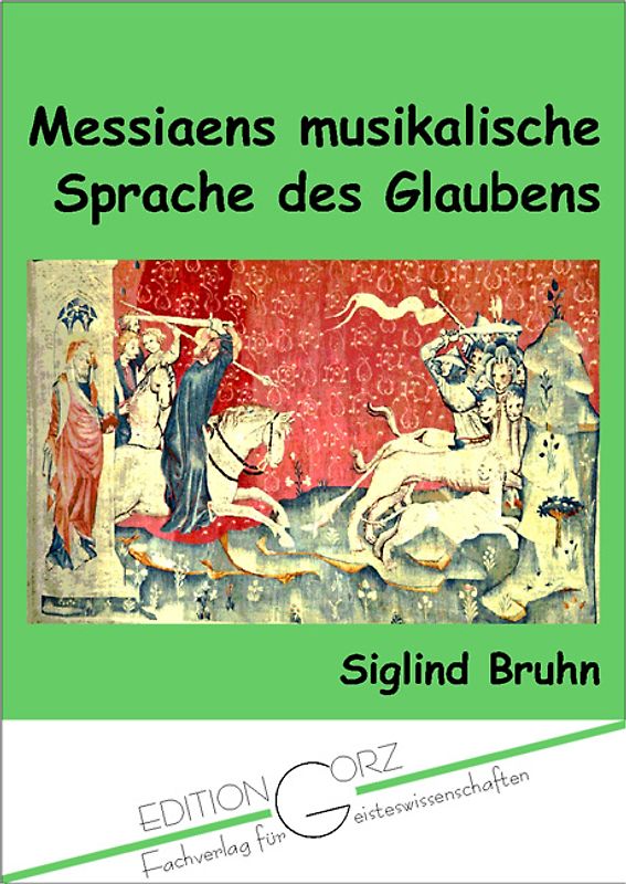 Messiaens musikalische Sprache des Glaubens