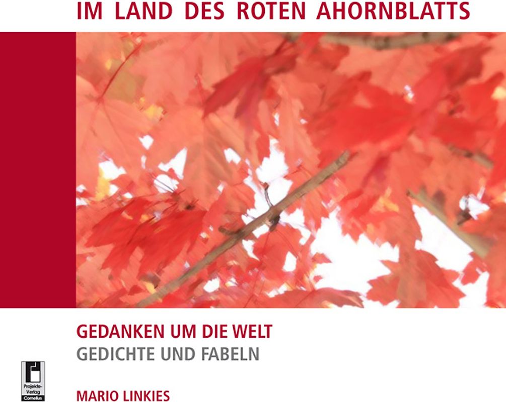 Im Land des roten Ahornblatts