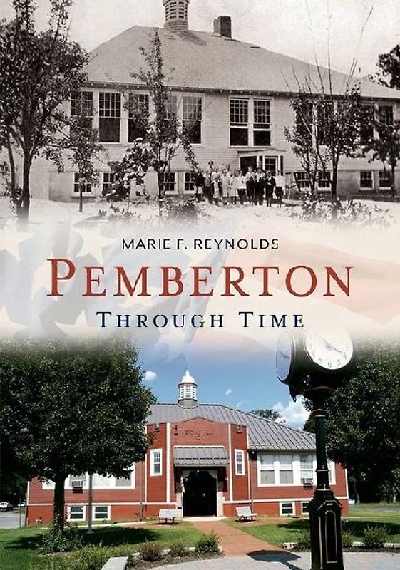 Pemberton Through Time