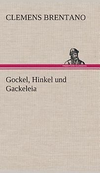 Gockel, Hinkel und Gackeleia
