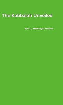 The Kabbalah Unveiled