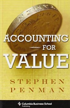 Accounting for Value (Columbia Business School Publishing) - Stephen Penman